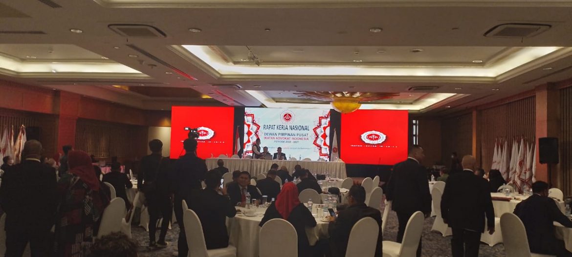 Rapat Kerja Nasional Dewan Pimpinan Pusat Ikatan Advocat Indonesia Periode 2022 – 2027