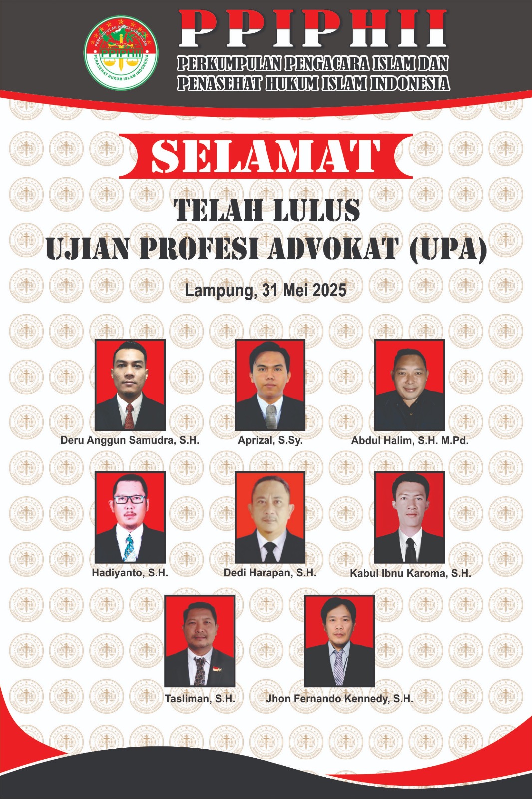 Ucapan Selamat dan Doa atas Kelulusan Ujian Profesi Advokat dari Organisasi Advokat Perkumpulan Pengacara Islam dan Penasehat Hukum Islam Indonesia