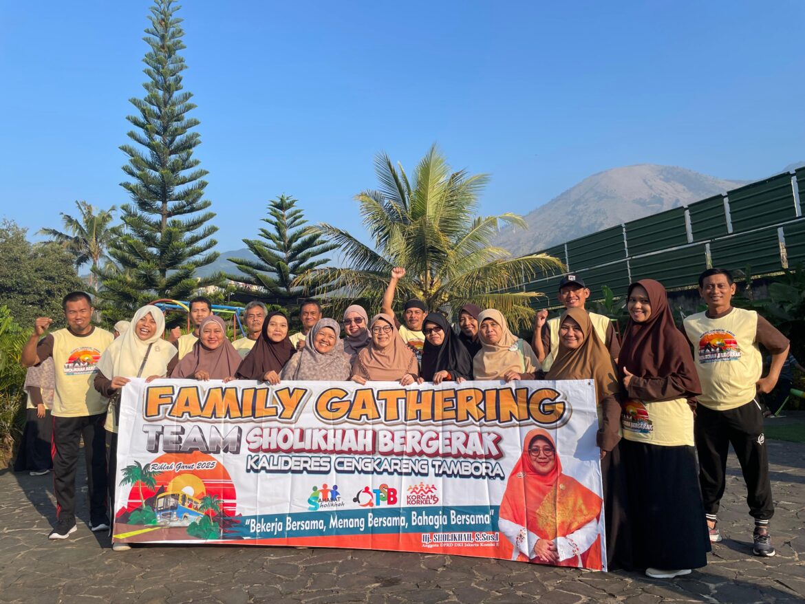 Family Gathering Tim Sholikhah Bergerak ” Bekerja Bersama Menang Bersama dan Bahagia Bersama”