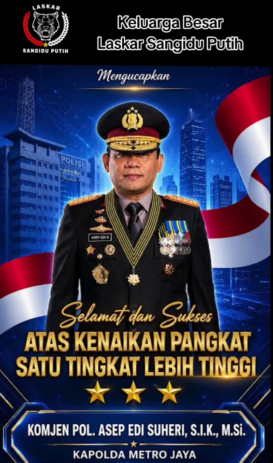 Laskar Sangidung Putih Mengucapkan Selamat Kepada Kapolda Metro Jaya Atas Kenaikan Pangkat Bintang 3