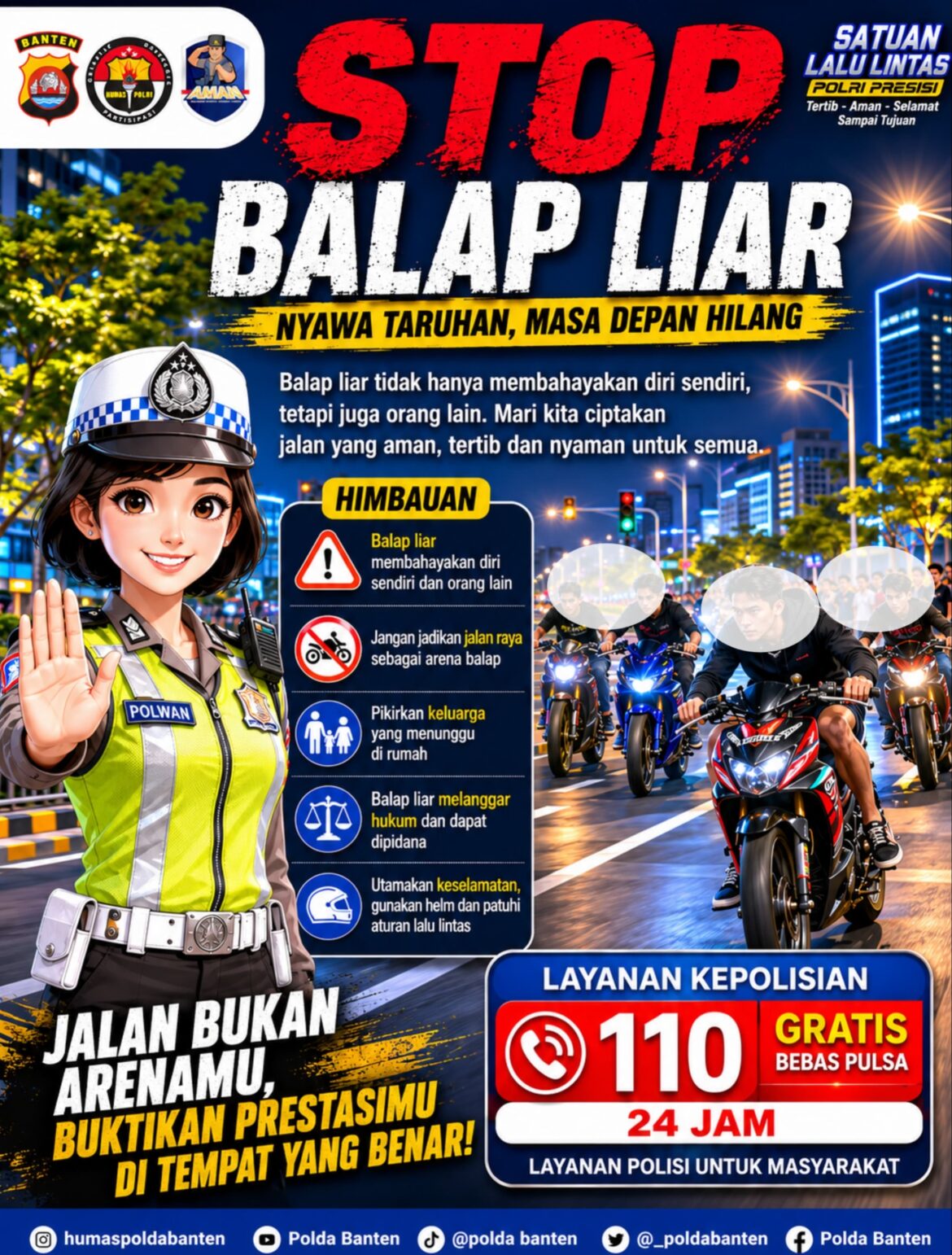 Polda Banten Imbau Stop Balap Liar Demi Keselamatan Bersama
